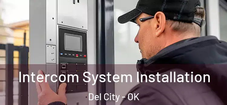 Intercom System Installation Del City - OK