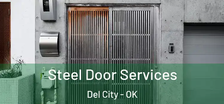 Steel Door Services Del City - OK